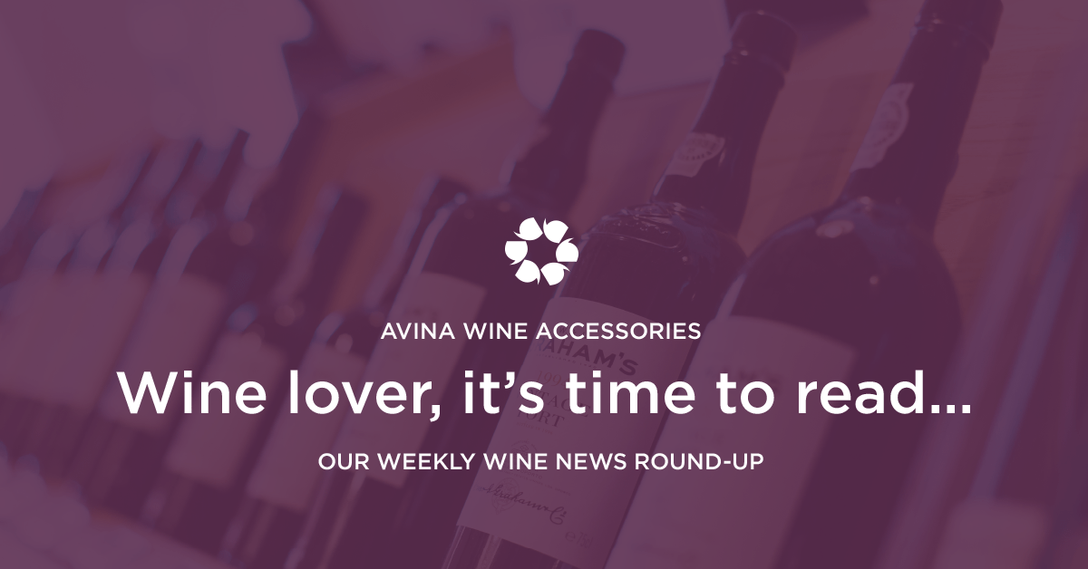 Weekly Wine News Round-up #2